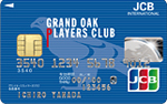 GRAND OAK PLAYERS CLUB JCB CARD 一般カード
